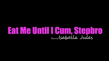Isabella Jules Mesem Mesum “kubur Lidahmu Dalem-dalem Di Dalem Aku, Abang Tiri, Sampe Aku Crot” Lalu Naik-in Kontolnya Kenceng-kenceng.