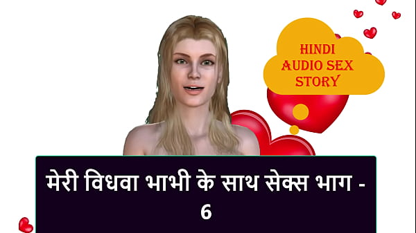Cerita Seks Audio Hindi – Ngentot Sama Janda Bhabhi Bagian 6